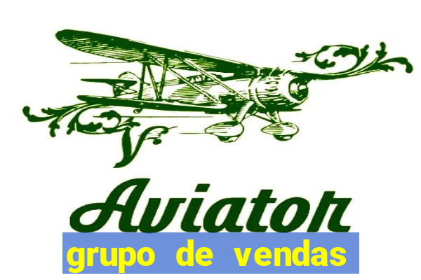 grupo de vendas whatsapp porto velho